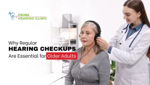 Regular hearing checkups for older adults